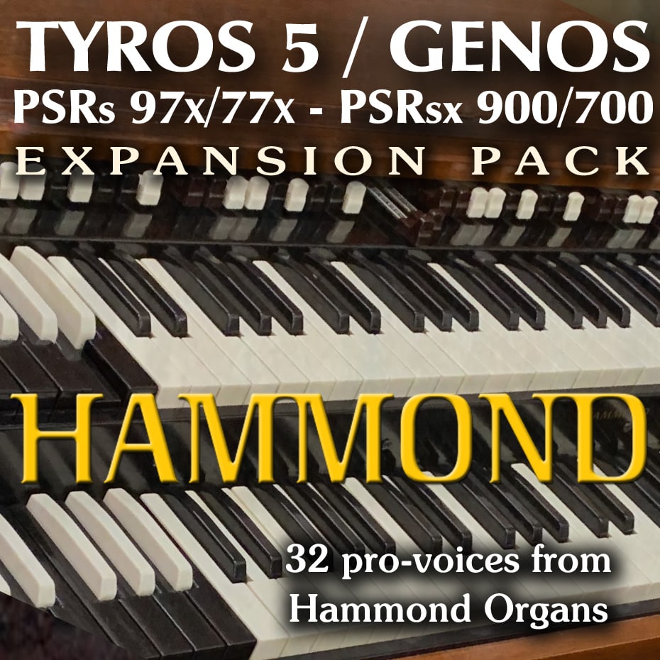 Expansion Pack for Yamaha Genos, Tyros 5, PSR with HAMMOND sounds