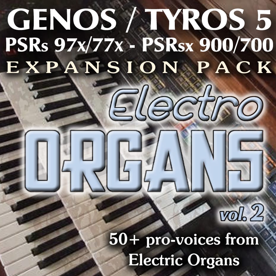 Genos, Tyros 5, SX900, SX700, PSR 975, 775, 970, 770 Expansion Pack - Electric Organs