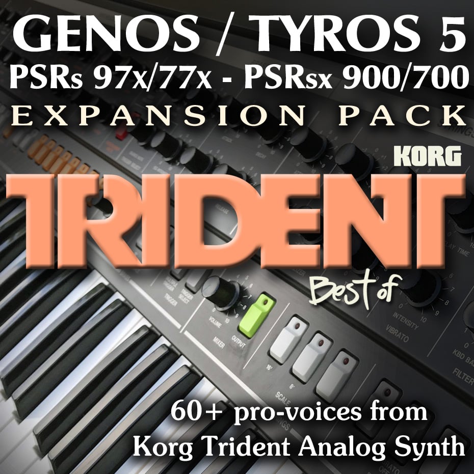 Expansion Sounds for Yamaha Genos, Tyros 5, PSR, SX etc. with sounds from KORG Trident